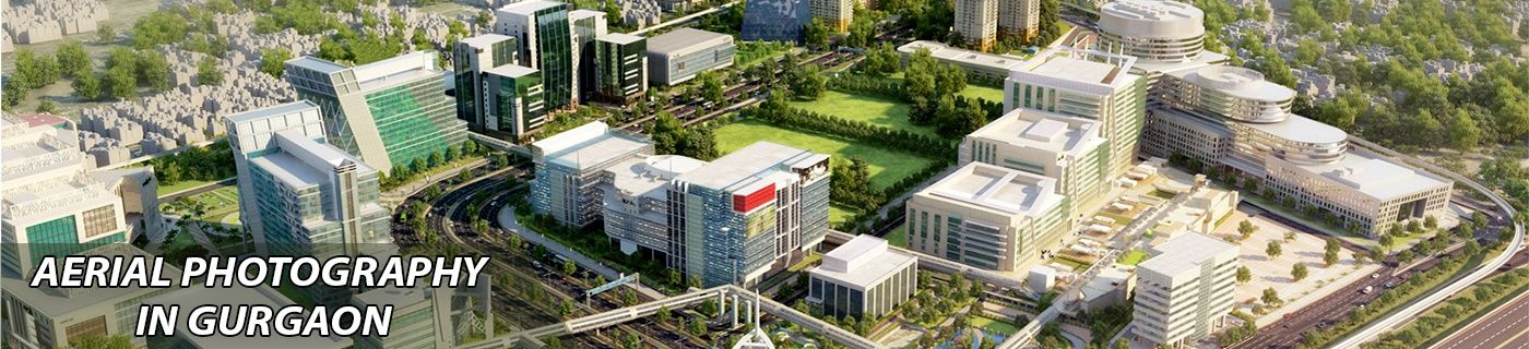 Aerial Photography Gurgaon