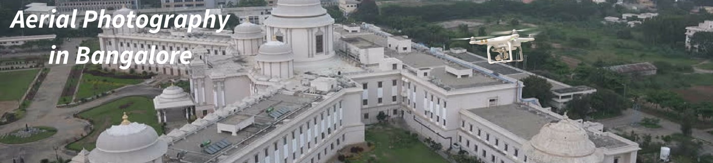 AERIAL PHOTOGRAPHY IN BANGALORE 1400 X 320